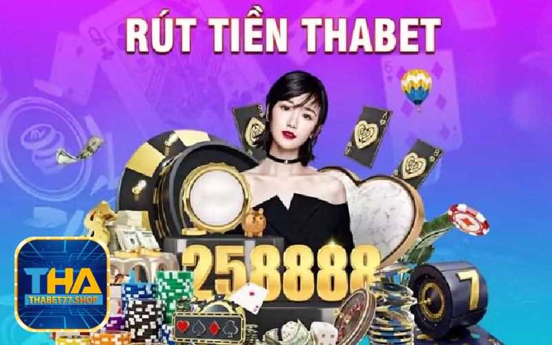 Quy trình rút tiền Thabet đúng chuẩn