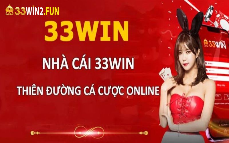 Sơ lược thông tin về nhà cái 33win2